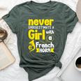 Never Underestimate A Girl With A French Horn Bella Canvas T-shirt Heather Forest