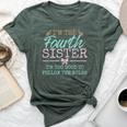 Too Good For The Rules The Fourth Of 5 Sister Siblings Bella Canvas T-shirt Heather Forest
