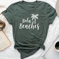 Hola Beaches Vacation T Beach For Cute Bella Canvas T-shirt Heather Forest
