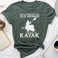 Kayaking Never Underestimate An Old Woman With A Kayak Bella Canvas T-shirt Heather Forest