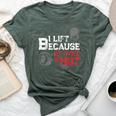 I Lift Because My Wife Is Hot Fitness Workout Gym Bella Canvas T-shirt Heather Forest