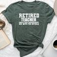 Retired Teacher Under New Management Bella Canvas T-shirt Heather Forest