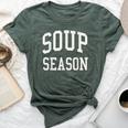 Soup Season Fall Autumn Typography Foodie Bella Canvas T-shirt Heather Forest