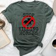 Stop Killing Horses Animal Rights Activism Bella Canvas T-shirt Heather Forest