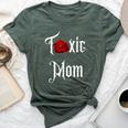 Toxic Mom Trending Mom For Feisty Mothers Bella Canvas T-shirt Heather Forest