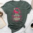 Never Underestimate Power Of Ferret Mom Bella Canvas T-shirt Heather Forest