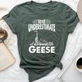 Never Underestimate A Woman With Geese Goose Bella Canvas T-shirt Heather Forest