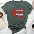 Never Underestimate Woman With A Science Degree Punny Bella Canvas T-shirt Heather Forest