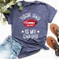Your Dad Is My Cardio Quotes Pun Humor Sarcasm Womens Bella Canvas T-shirt Heather Navy