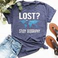 Geography Teacher Lost Study Geography Bella Canvas T-shirt Heather Navy