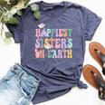 Happiest Sisters On The Earth Happy Birthday Sister Sister Bella Canvas T-shirt Heather Navy