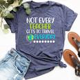 Not Every Teacher Gets To Travel Everyday Geography Bella Canvas T-shirt Heather Navy