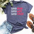 Supermom For Womens Super Mom Super Wife Super Tired Bella Canvas T-shirt Heather Navy