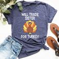 Will Trade Sister For Turkey Thanksgiving Bella Canvas T-shirt Heather Navy