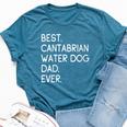 Best Cantabrian Water Dog Dad Ever Perro De Agua Cantábrico Bella Canvas T-shirt Heather Deep Teal