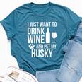 Drink Wine Pet My Husky Dog Owner Dog Lover Siberian Husky Bella Canvas T-shirt Heather Deep Teal