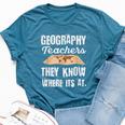For A Geography Teacher Cartography Bella Canvas T-shirt Heather Deep Teal