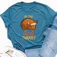 Sister Turkey Matching Family Group Thanksgiving Party Pj Bella Canvas T-shirt Heather Deep Teal