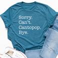 Sorry Can't Cantopop Bye Cantonese Pop Music Sarcastic Bella Canvas T-shirt Heather Deep Teal