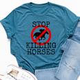Stop Killing Horses Animal Rights Activism Bella Canvas T-shirt Heather Deep Teal