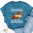 Never Underestimate A Grandma Who Loves Books Bella Canvas T-shirt Heather Deep Teal