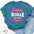 Never Underestimate A Woman Who Loves Cricket Bella Canvas T-shirt Heather Deep Teal