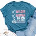 Welder Woman I'm Both Get Over It Welding Fabricator Bella Canvas T-shirt Heather Deep Teal