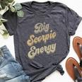 Big Scorpio Energy Scorpio Astrology Zodiac Sign Bella Canvas T-shirt Heather Dark Grey