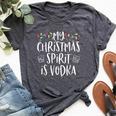 My Christmas Spirit Is Vodka Family Christmas Party Bella Canvas T-shirt Heather Dark Grey