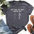 Stick Figure Gym Jokes Bro Have You Been Working Out Bella Canvas T-shirt Heather Dark Grey