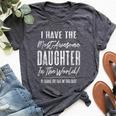 Hilarious Parent Gag For Mom Or Dad From Awesome Daughter Bella Canvas T-shirt Heather Dark Grey