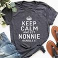 Keep Calm And Let Nonnie Handle It Grandma Bella Canvas T-shirt Heather Dark Grey