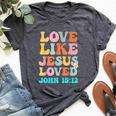 Love Like Jesus Loved John 15 12 Groovy Christian Bella Canvas T-shirt Heather Dark Grey