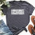 A Man Of Quality Is Not Threatened By A Woman Of Equality Bella Canvas T-shirt Heather Dark Grey