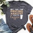 This Pricing Analyst Runs On Coffee Bella Canvas T-shirt Heather Dark Grey