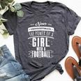 Never Underestimate A Girl With A Football Bella Canvas T-shirt Heather Dark Grey