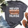 Never Underestimate An Old Man Who Is Also A Nurse Bella Canvas T-shirt Heather Dark Grey