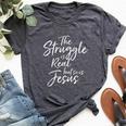 Vintage Christian The Struggle Is Real But So Is Jesus Bella Canvas T-shirt Heather Dark Grey