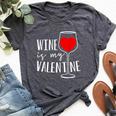 Wine Is My Valentine Wine Lover Heart Valentines Day Bella Canvas T-shirt Heather Dark Grey