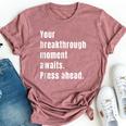 Your Breakthrough Moment Awaits Quote Motivational Bella Canvas T-shirt Heather Mauve