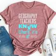 Geography Teacher Quote Appreciation Bella Canvas T-shirt Heather Mauve