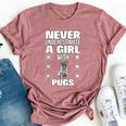 Girls Never Underestimate A Girl With Pugs Bella Canvas T-shirt Heather Mauve