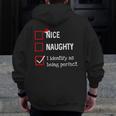 Identify As Perfect Naughty Nice List Christmas Zip Up Hoodie Back Print