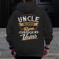 Uncle Blood Runs Through My Veins Best Family Zip Up Hoodie Back Print