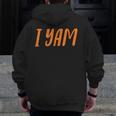 I Yam My Sweet Potato For Matching Couple Thanksgiving Zip Up Hoodie Back Print