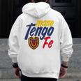 Mano Tengo Fe Zip Up Hoodie Back Print