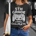 5Th Grade Level Complete First Grade Graduation Unisex T-Shirt Gifts for Her