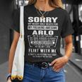 Arlo Name Gift Sorry My Heartly Beats For Arlo Unisex T-Shirt Gifts for Her