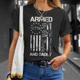 Armed And Dadly Funny Deadly Father For Fathers Day Usa Flag Unisex T-Shirt Gifts for Her