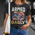 Armed And Dadly Funny Deadly Father Usa Flag Fathers Day Unisex T-Shirt Gifts for Her